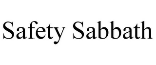 SAFETY SABBATH