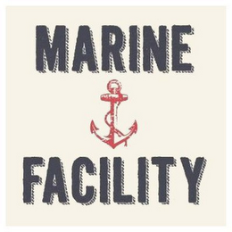 MARINE FACILITY