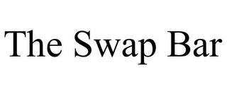 THE SWAP BAR