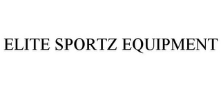 ELITE SPORTZ EQUIPMENT