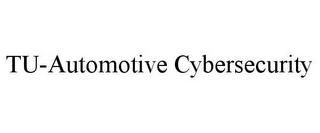 TU-AUTOMOTIVE CYBERSECURITY