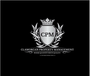 CPM CLAMORGAN PROPERTY MANAGEMENT WHEREQUANTITY MEETS QUALITY ESTABLISHED 2015