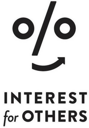 INTEREST FOR OTHERS