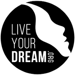 LIVE YOUR DREAM.ORG