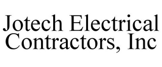 JOTECH ELECTRICAL CONTRACTORS, INC