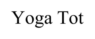 YOGA TOT