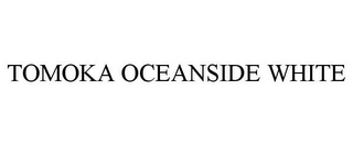 TOMOKA OCEANSIDE WHITE