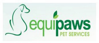 EQUIPAWS PET SERVICES