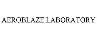 AEROBLAZE LABORATORY