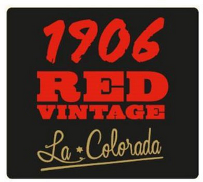 1906 RED VINTAGE LA COLORADA