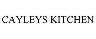 CAYLEYS KITCHEN