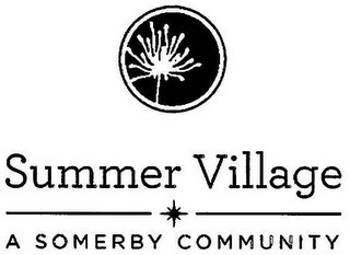 SUMMER VILLAGE A SOMERBY COMMUNITY