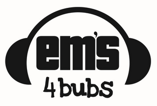 EM'S 4 BUBS