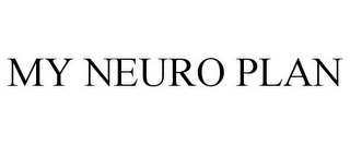 MY NEURO PLAN