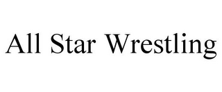 ALL STAR WRESTLING