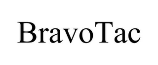 BRAVOTAC