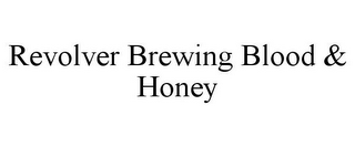 REVOLVER BREWING BLOOD & HONEY