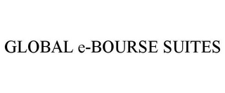 GLOBAL E-BOURSE SUITES