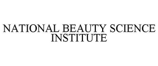 NATIONAL BEAUTY SCIENCE INSTITUTE