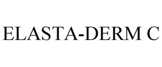 ELASTA-DERM C