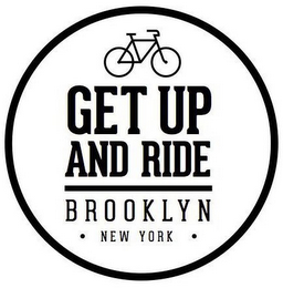 GET UP AND RIDE BROOKLYN NEW YORK