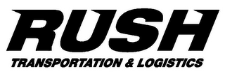 RUSH TRANSPORTATION & LOGISTICS