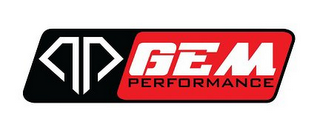 GEM PERFORMANCE