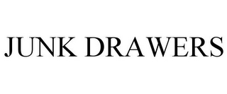 JUNK DRAWERS