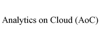 ANALYTICS ON CLOUD (AOC)