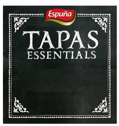 TAPAS ESSENTIALS ESPUÑA