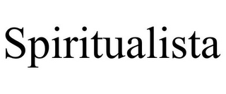 SPIRITUALISTA