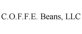 C.O.F.F.E. BEANS, LLC