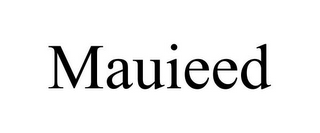 MAUIEED