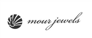 MOUR JEWELS