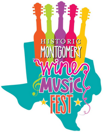 HISTORIC MONTGOMERY WINE MUSIC FEST