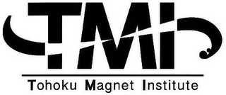 TMI TOHOKU MAGNET INSTITUTE