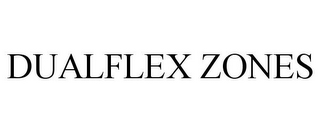 DUALFLEX ZONES