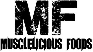 MF MUSCLELICIOUS FOODS