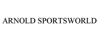 ARNOLD SPORTSWORLD