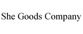 SHE GOODS COMPANY