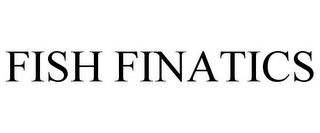 FISH FINATICS