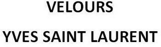 VELOURS YVES SAINT LAURENT
