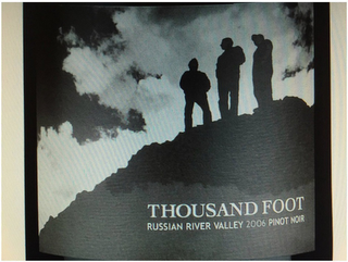 THOUSAND FOOT RUSSIAN RIVER VALLEY 2006PINOT NOIR