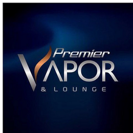 PREMIER VAPOR & LOUNGE