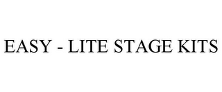 EASY - LITE STAGE KITS