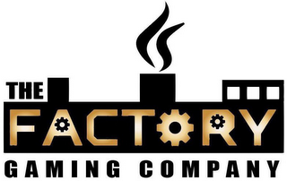 THE FACTORY GAMING COMPANY