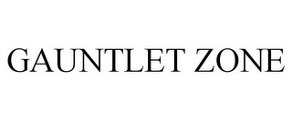 GAUNTLET ZONE