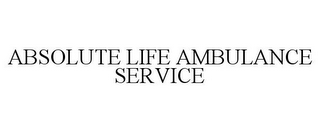 ABSOLUTE LIFE AMBULANCE SERVICE