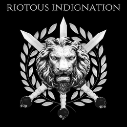 RIOTOUS INDIGNATION