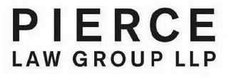 PIERCE LAW GROUP LLP